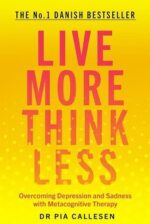 Live More Think Less