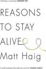 Reasons to Stay Alive