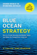 Blue Ocean Strategy Expanded Edition