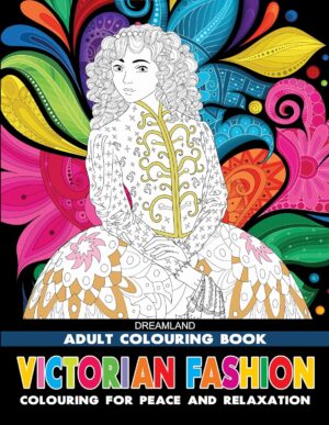 Dreamland Adult Colouring Book Victorian Fashion