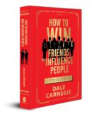 How to Win Friends and Influence People