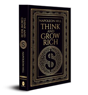 Think and Grow Rich deluxe Hardbound Edition