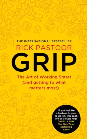 Gripthe Art of Working Smart