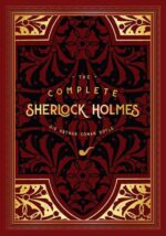 The complete sherlock Holmes edition