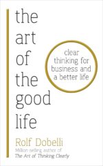 THE ART OF THE GOOD LIF