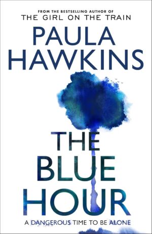 Blue Hour by Paula Hawkins