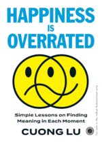 Happiness is overrated